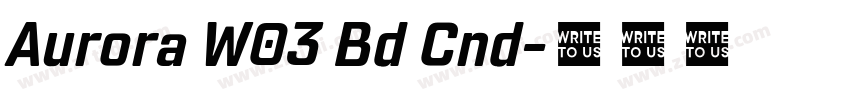 Aurora W03 Bd Cnd字体转换